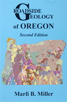 Mountain Press Roadside Geology of Oregon (2nd Edition)